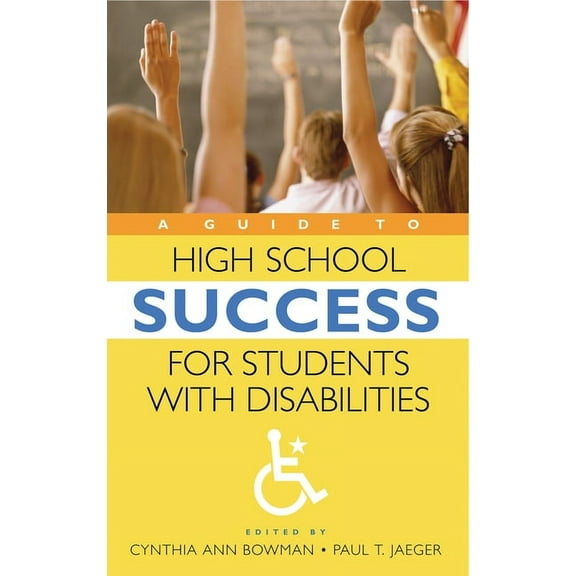 A Guide to High School Success for Students with Disabilities, (Hardcover)