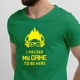 thumbnail image 2 of Greenyef Graphics I Paused My Game to Be Here Gamer Gift Funny Tee Men's T-Shirt Style-36 (Antique Irish & Yellow, X-Large), 2 of 6
