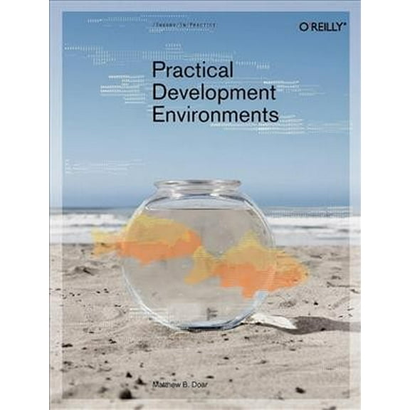 Practical Development Environments (Paperback)