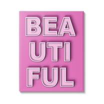 Stupell Industries Bold Motivational Beautiful Text Inspirational Painting Gallery Wrapped Canvas Art Print Wall Art, 16 x 20