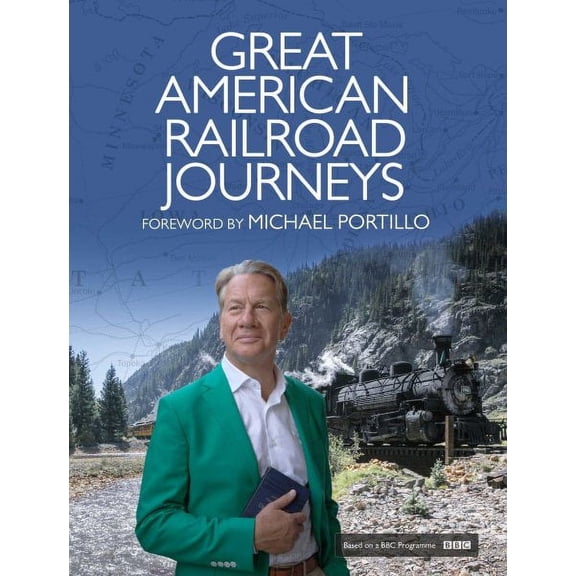 Great American Railroad Journeys - Hardcover