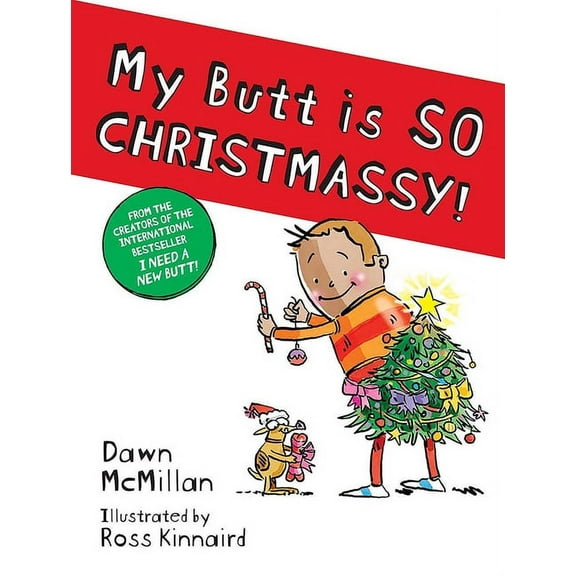My Butt Is So Christmassy!, (Paperback)
