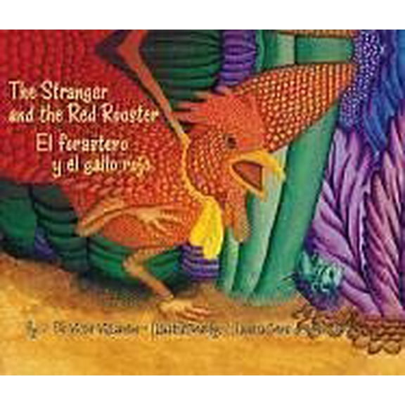 Pre-Owned The Stranger and the Red Rooster/El Forastero y El Gallo Rojo (Hardcover)