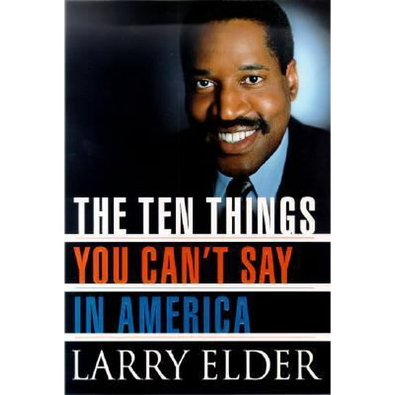 Pre-Owned The Ten Things You Can't Say in America (Hardcover) 031226660X 9780312266608