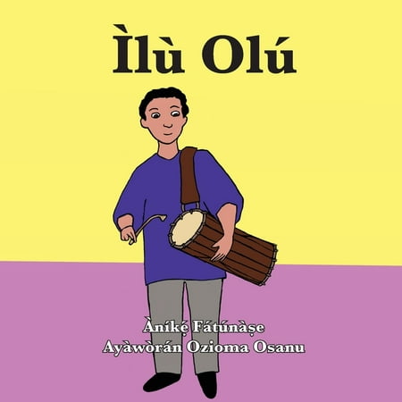 Ìlù Olú (Paperback)