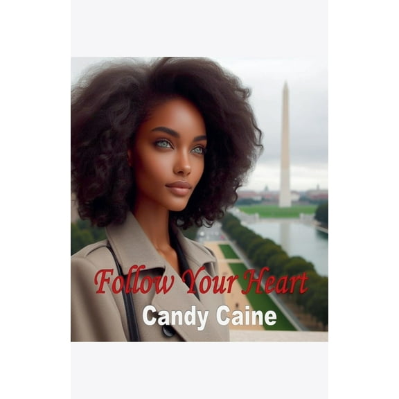 Follow Your Heart, (Paperback)