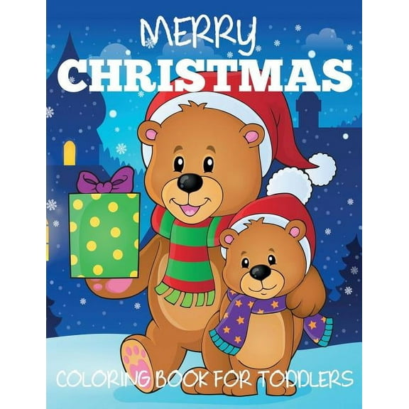 Christmas Books for Kids Merry Christmas Coloring Book for Toddlers, (Paperback)
