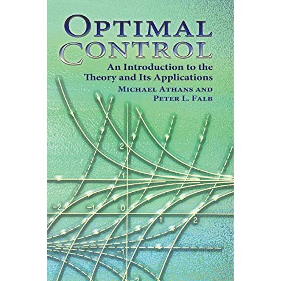 Pre-Owned Optimal Control: An Introduction to the Theory and Its Applications (Dover Books on Engineering), 9780486453286, 0486453286, Paperback,