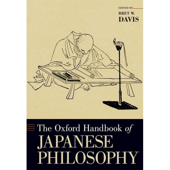 Oxford Handbooks The Oxford Handbook of Japanese Philosophy, (Hardcover)