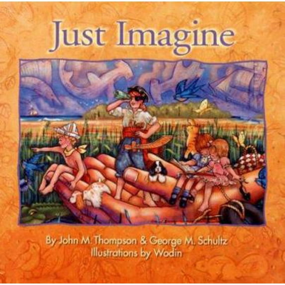 Pre-Owned Just Imagine (Hardcover) 0974019062 9780974019062