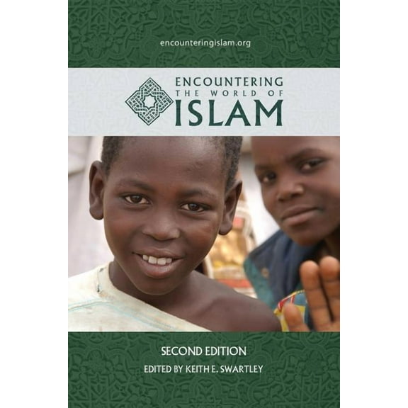 Encountering the World of Islam (Paperback)