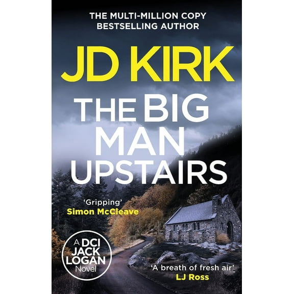 DCI Logan Crime Thrillers The Big Man Upstairs, Book 7, (Paperback)