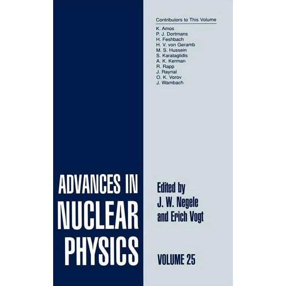 Advances in Nuclear Physics Advances in Nuclear Physics: Volume 25, Book 25, (Hardcover)