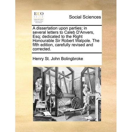 Bolingbroke a dissertation upon parties 1733