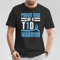 thumbnail image 2 of Proud Dad Of A T1D Warrior Diabetes Dad Awareness Fathers Day T-Shirt – Supportive Diabetes Awareness Graphic Tee, Perfect Gift for Fathers of Type 1 Diabetes Warriors, Heartfelt Father's, 2 of 3