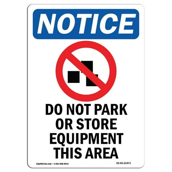 SignMission OS-NS-A-1824-V-15473 18 x 24 in. OSHA Notice Sign - Notice Do Not Park