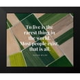thumbnail image 2 of ArtsyQuotes 24x20 Black Modern Framed Museum Art Print Titled - Oscar Wilde Quote: The Rarest Thing in the World, 2 of 5
