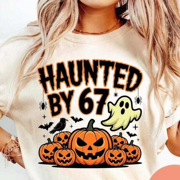 Haunted by 67 Halloween Shirt, Cute Spooky meme Shirt, Pumpkin Ghost Clipart, Shirts Crafts Hoodies… T-shirt