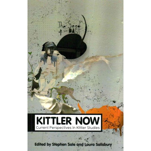 Pre-Owned Theory Now: Kittler Now: Current Perspectives in Kittler Studies (Paperback)