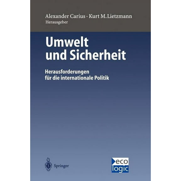 BeitrÃ¤ge Zur Internationalen Und EuropÃ¤i Umwelt Und Sicherheit: Herausforderungen FÃ¼r Die Internationale Politik, (Paperback)