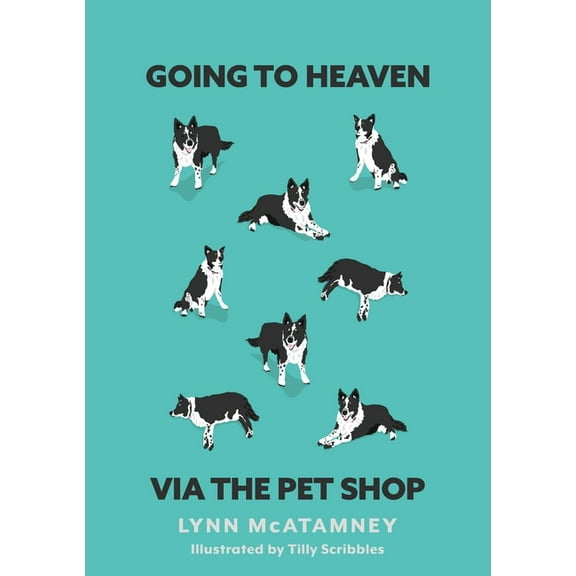 Going to Heaven via the Pet Shop, (Paperback)