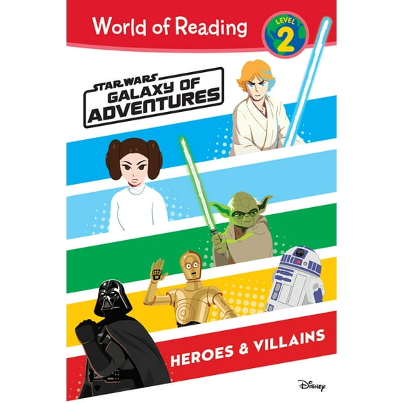 World of Reading Level 2 Set 4 Star Wars: Galaxy of Adventures: Heroes & Villains: Heroes & Villains, (Hardcover)