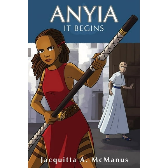 The Land of Ethonia Anyia - It Begins, Book 2, (Paperback)