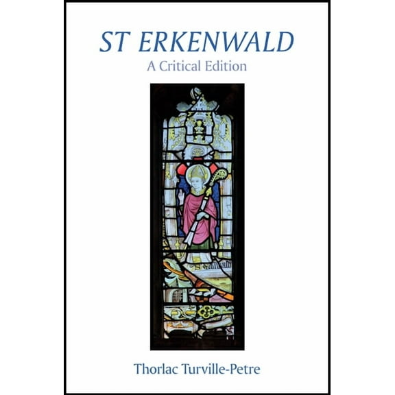 Exeter Medieval Texts and Studies St Erkenwald: A Critical Edition, (Hardcover)