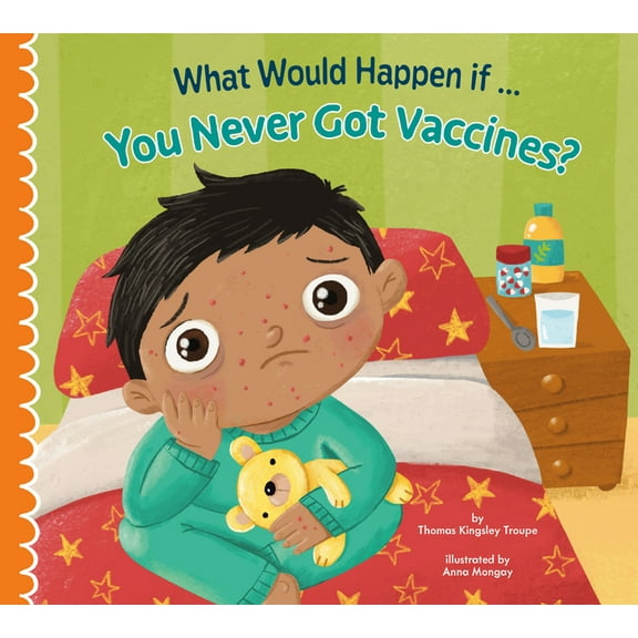What Would Happen If You Never Got Vaccines?, (Paperback)
