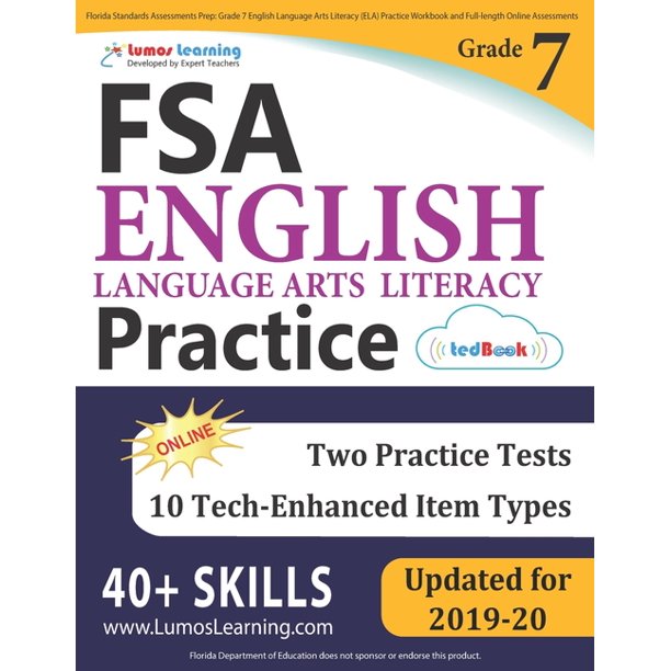Florida Standards Assessments Prep Grade 7 English Language Arts Literacy Ela Practice Workbook And Full Length Online Assessments Fsa Study Guide Paperback Walmart Walmart 