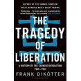 thumbnail image 1 of La Tragédie de la Libération: une Histoire de la Révolution Chinoise 1945-1957, 1 of 3