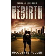 New Age: Rebirth (Series #2) (Hardcover)