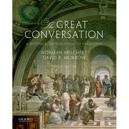 The Great Conversation : A Historical Introduction to