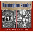 thumbnail image 1 of Pre-Owned Birmingham Sunday (Hardcover) 1590786130 9781590786130, 1 of 1