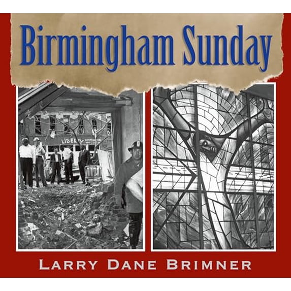 Pre-Owned Birmingham Sunday (Hardcover) 1590786130 9781590786130