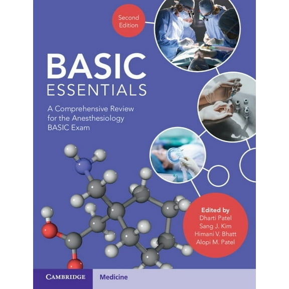 Basic Essentials: A Comprehensive Review for the Anesthesiology Basic Exam, (Paperback)