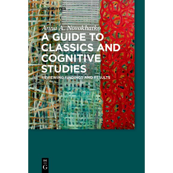A Guide to Classics and Cognitive Studies: Reviewing Findings and Results, (Paperback)