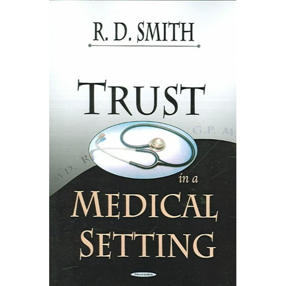 Trust in a Medical Setting