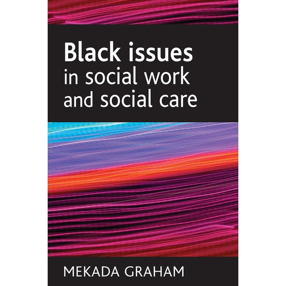 Basw/Policy Press Titles Black Issues in Social Work and Social Care, (Paperback)