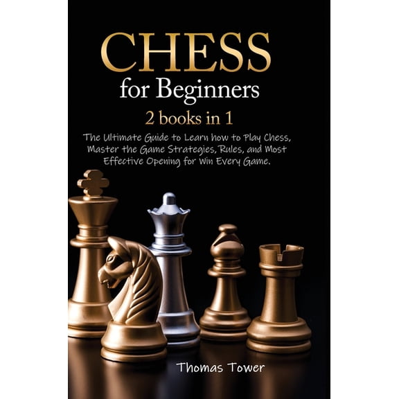 Chess for Beginners 2 Books in 1 (Hardcover)
