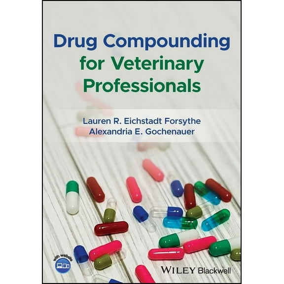 Drug Compounding for Veterinary Professionals, (Paperback)