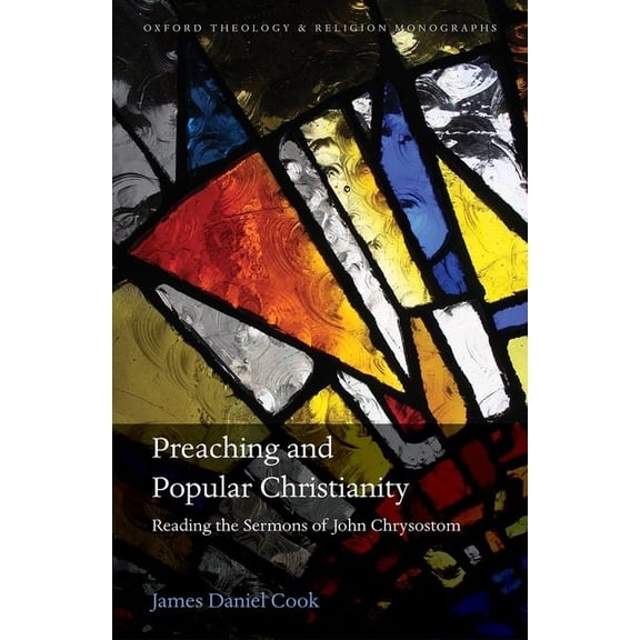 Oxford Theology and Religion Monographs Preaching and Popular Christianity, (Hardcover)