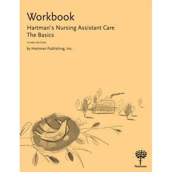 Pre-Owned Workbook for Hartman's Nursing Assistant Care: The Basics (Paperback) 1604250151 9781604250152