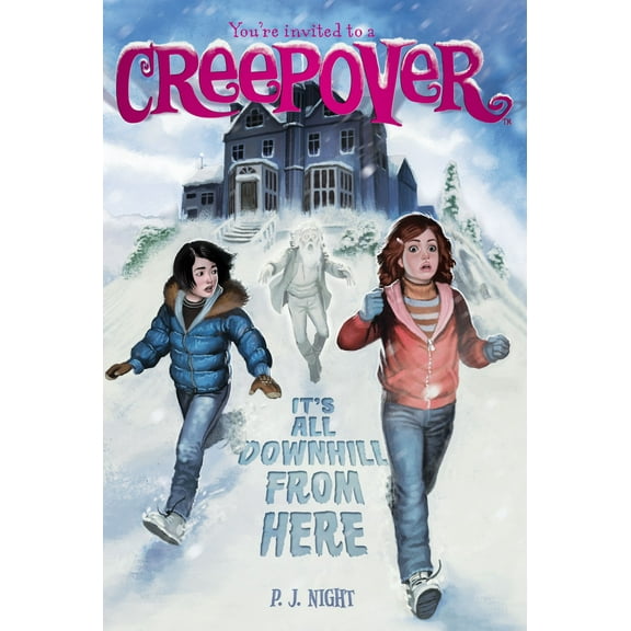 You're Invited to a Creepover: It's All Downhill from Here (Series #10) (Paperback)