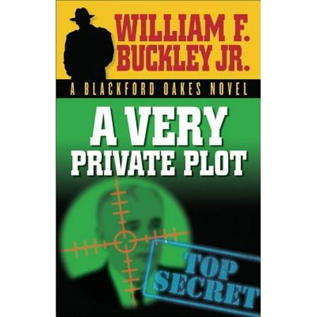 Blackford Oakes Mysteries A Very Private Plot Paperback