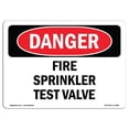 thumbnail image 1 of SignMission OS-DS-A-1218-L-2384 12 x 18 Po Signe de Danger OSHA - Soupape d'Essai pour Gicleurs d'Incendie, 1 of 1