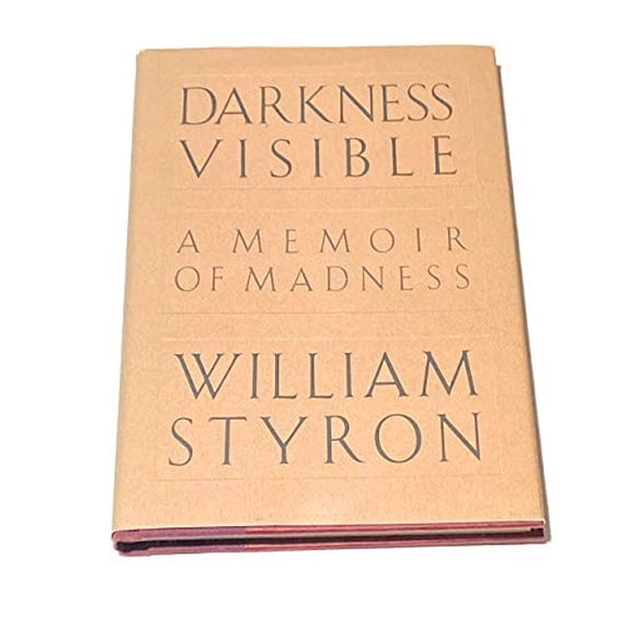 Pre-Owned Darkness Visible: A Memoir of Madness (Hardcover) by William Styron