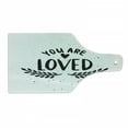 thumbnail image 1 of You Are Loved Cutting Board, Heart and Laurel Motifs on a Dotted Background with Calligraphy, Decorative Tempered Glass Cutting and Serving Board, in 3 Sizes, by Ambesonne, 1 of 2