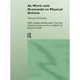 thumbnail image 1 of Pre-Owned At Work with Grotowski on Physical Actions (Paperback) 0415124921 9780415124928, 1 of 1