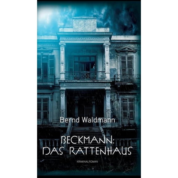 Beckmann : Das Rattenhaus (Hardcover)